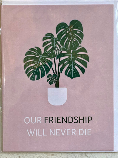 Our Friendship Will Never Die